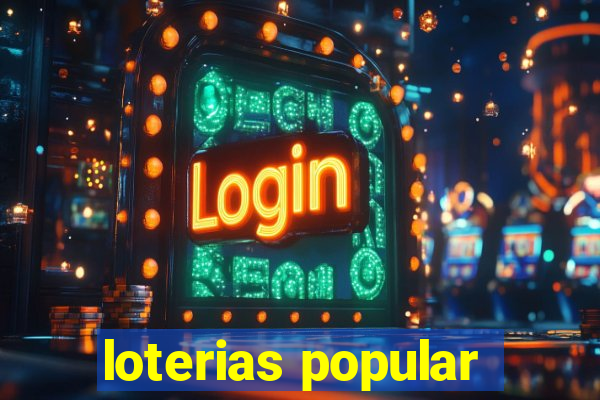 loterias popular